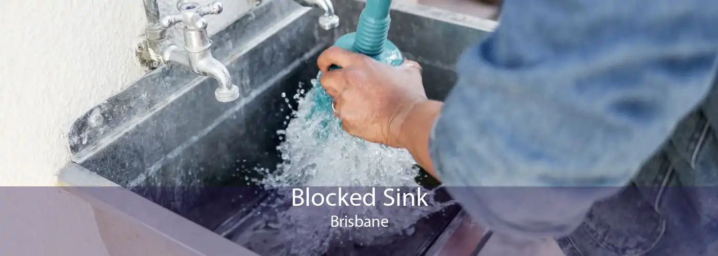 Blocked Sink Brisbane