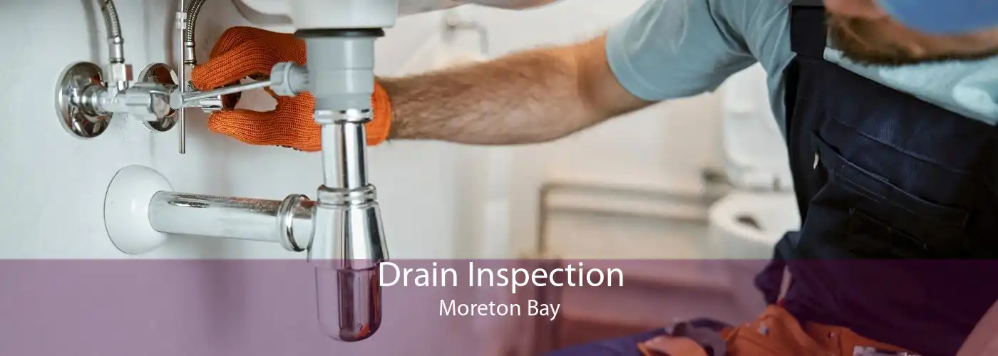 Drain Inspection Moreton Bay