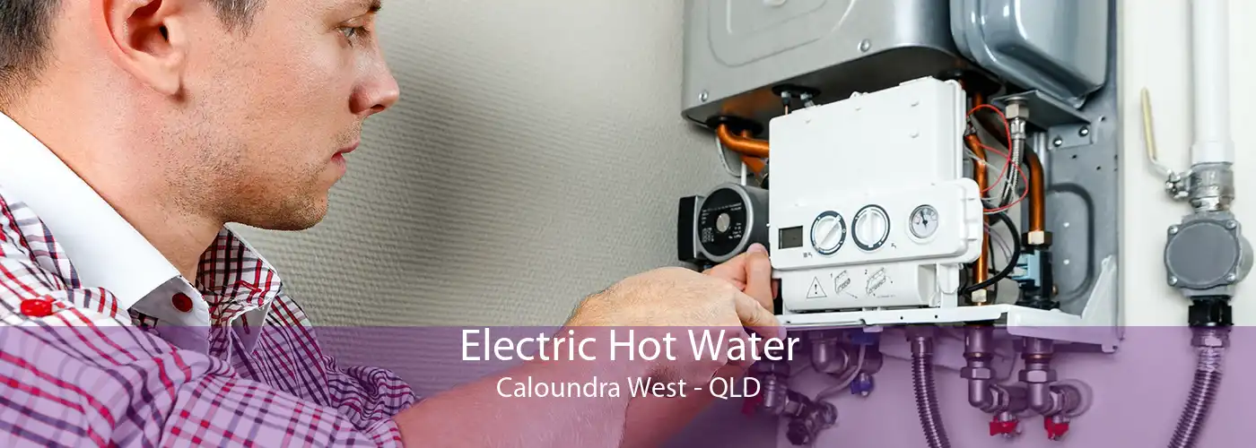 Electric Hot Water Caloundra West - QLD