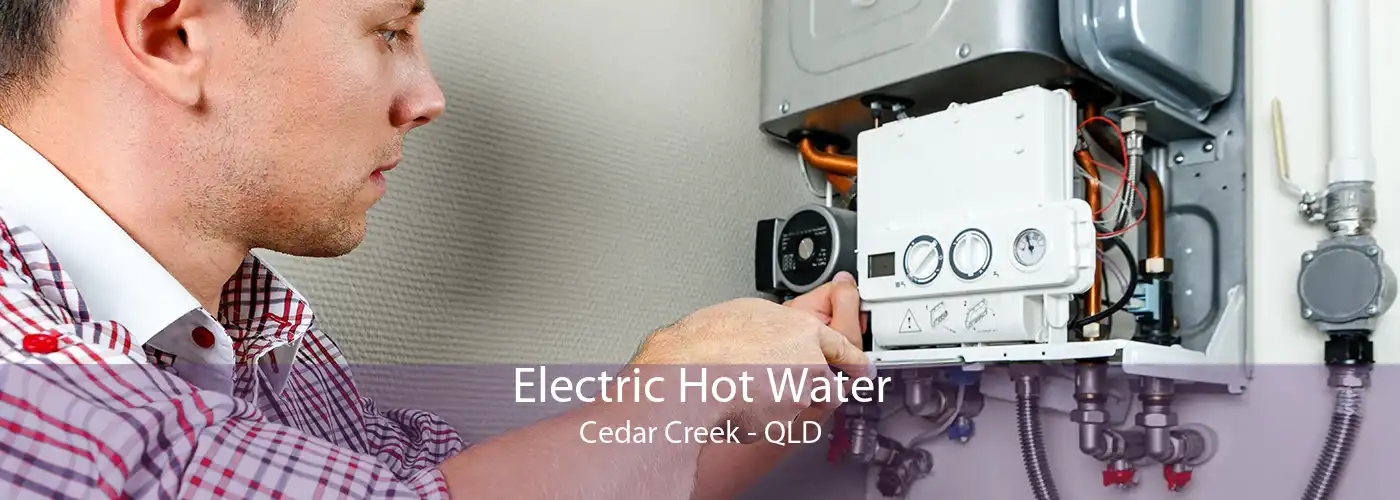 Electric Hot Water Cedar Creek - QLD