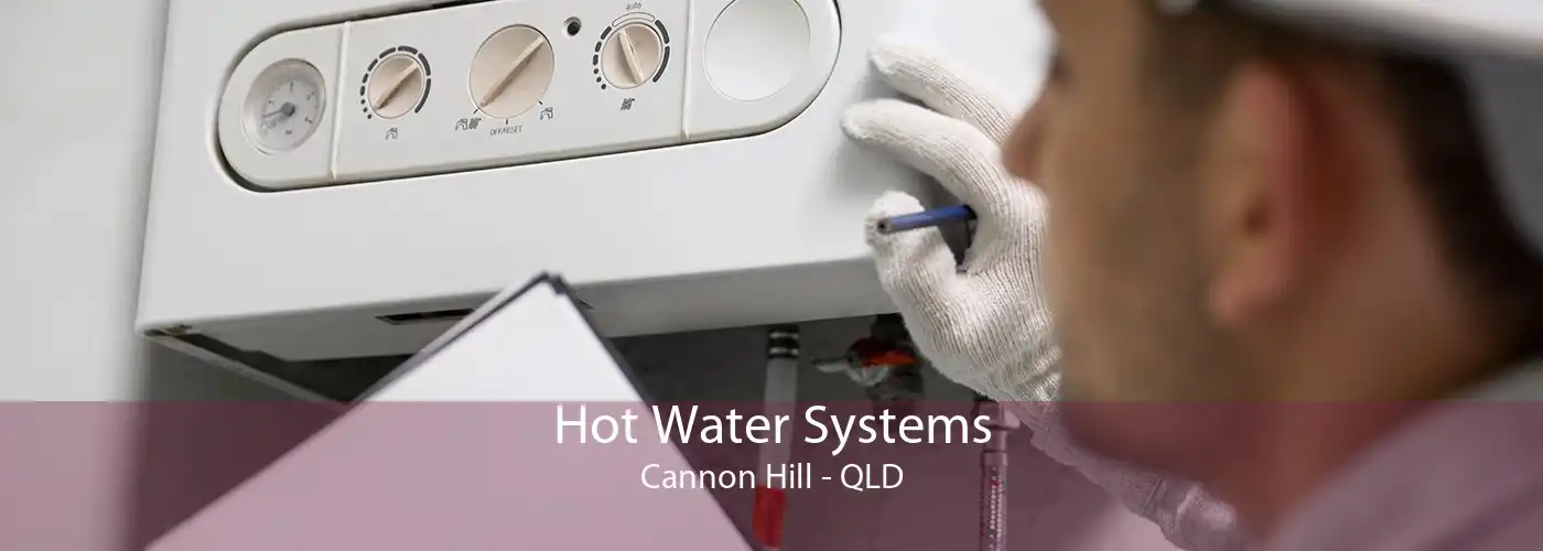 Hot Water Systems Cannon Hill - QLD
