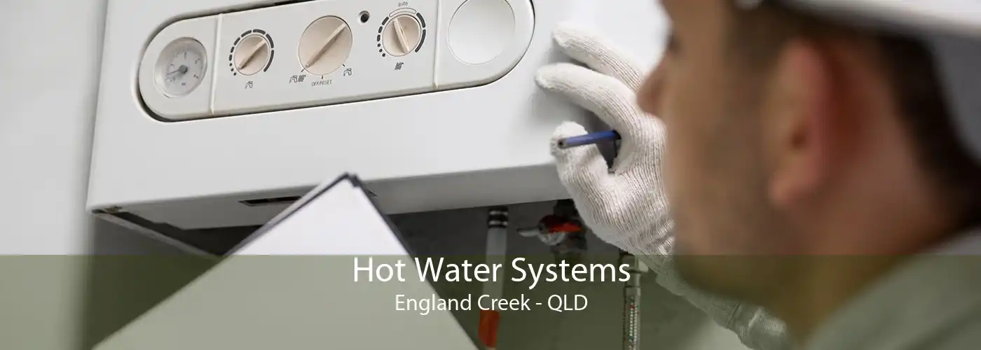 Hot Water Systems England Creek - QLD