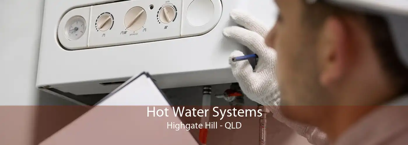 Hot Water Systems Highgate Hill - QLD