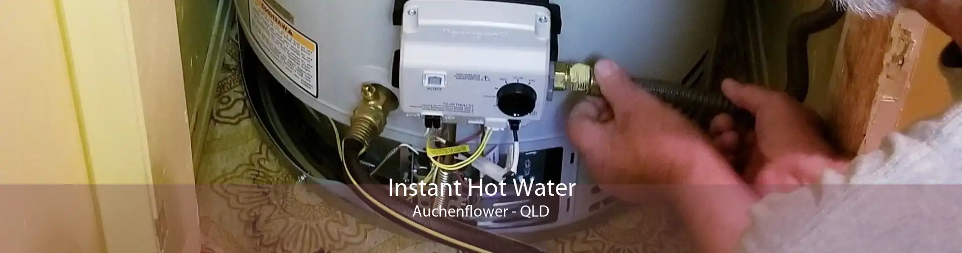 Instant Hot Water Auchenflower - QLD