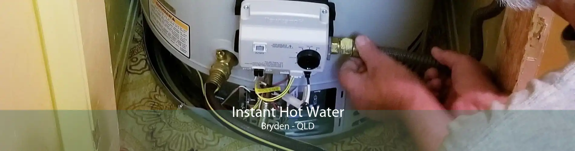 Instant Hot Water Bryden - QLD