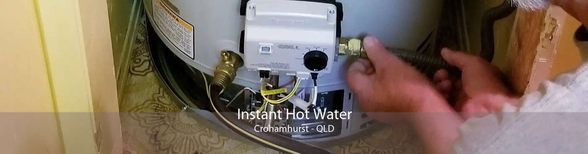 Instant Hot Water Crohamhurst - QLD