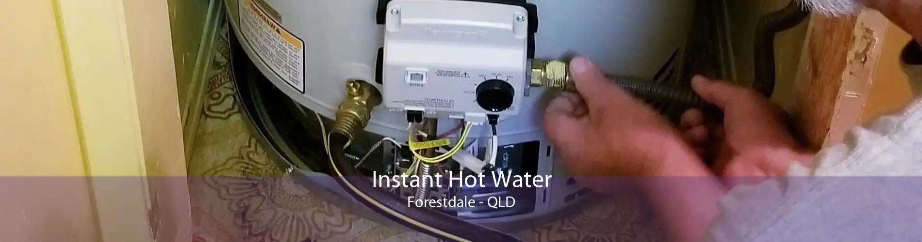 Instant Hot Water Forestdale - QLD