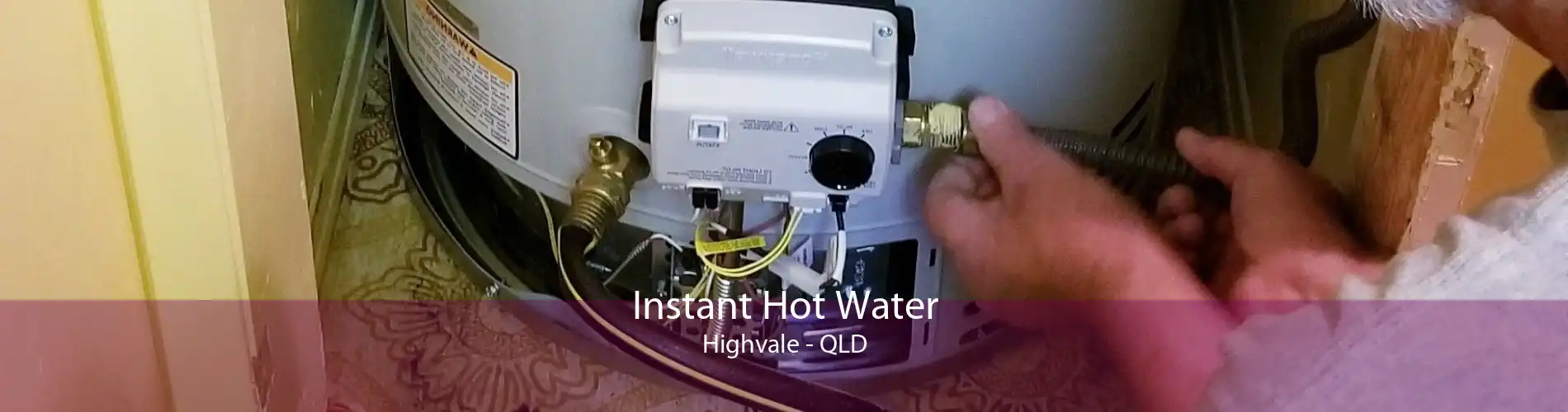 Instant Hot Water Highvale - QLD