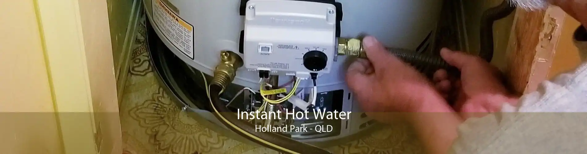 Instant Hot Water Holland Park - QLD