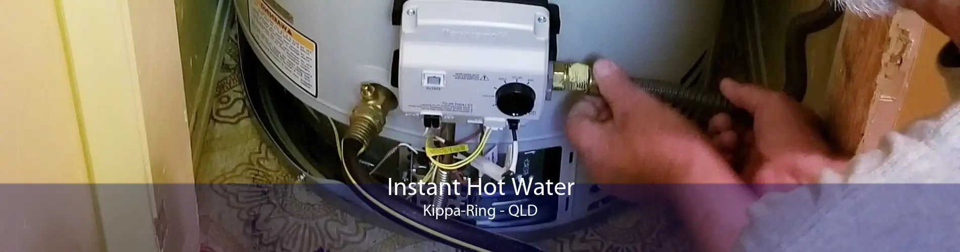 Instant Hot Water Kippa-Ring - QLD