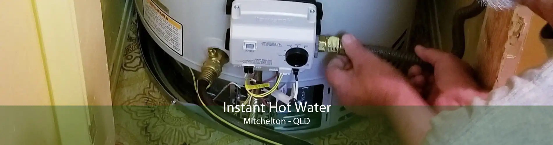 Instant Hot Water Mitchelton - QLD