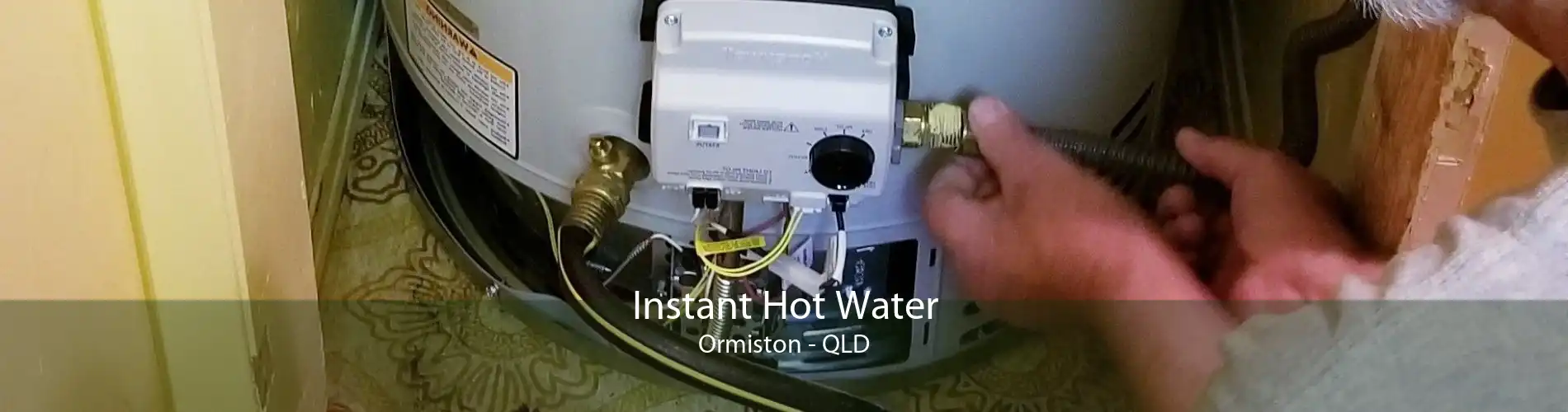 Instant Hot Water Ormiston - QLD