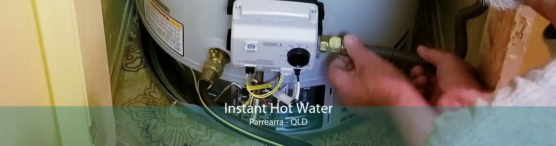 Instant Hot Water Parrearra - QLD