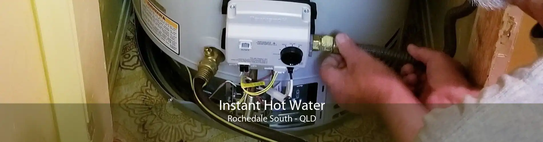 Instant Hot Water Rochedale South - QLD