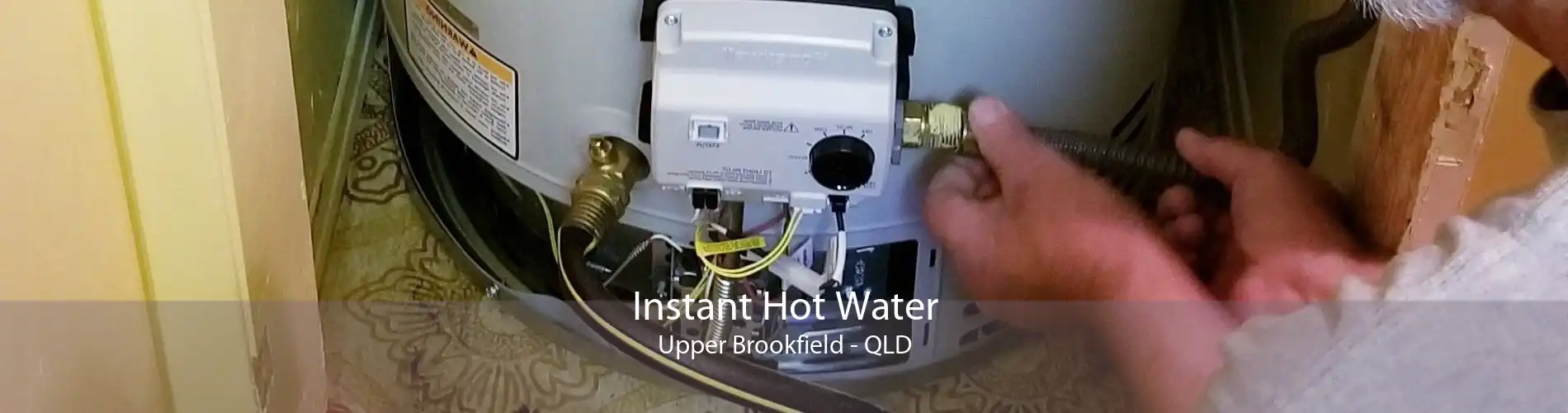 Instant Hot Water Upper Brookfield - QLD