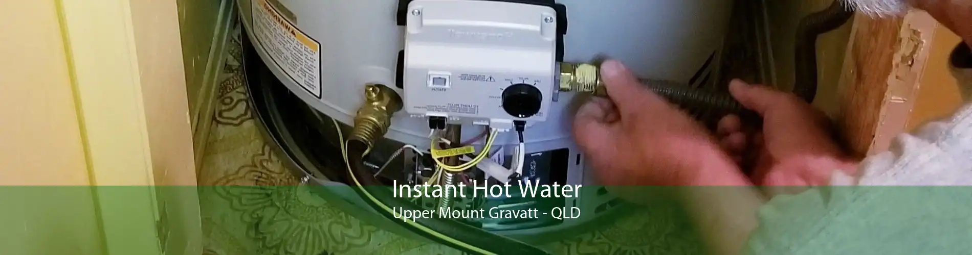 Instant Hot Water Upper Mount Gravatt - QLD