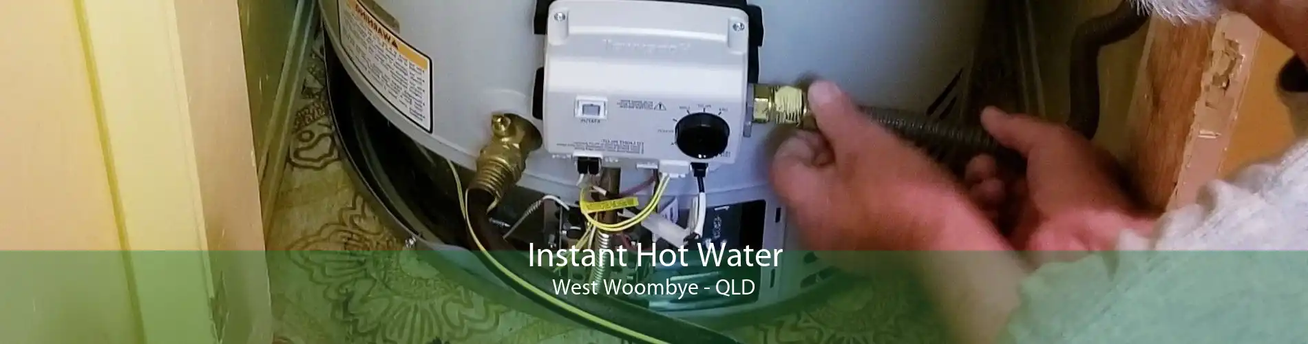 Instant Hot Water West Woombye - QLD