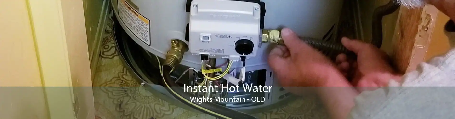 Instant Hot Water Wights Mountain - QLD