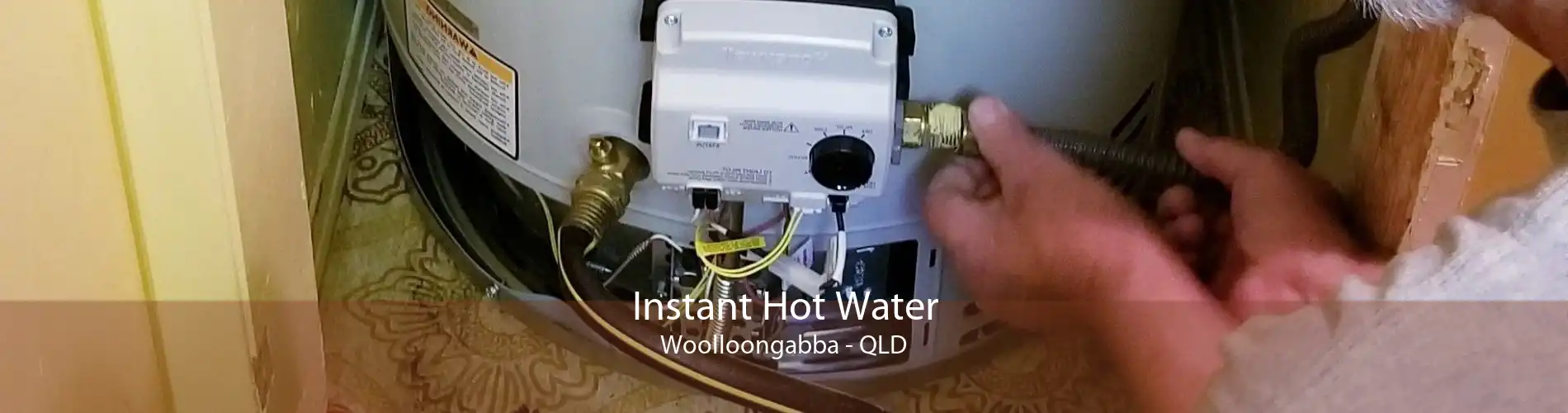 Instant Hot Water Woolloongabba - QLD