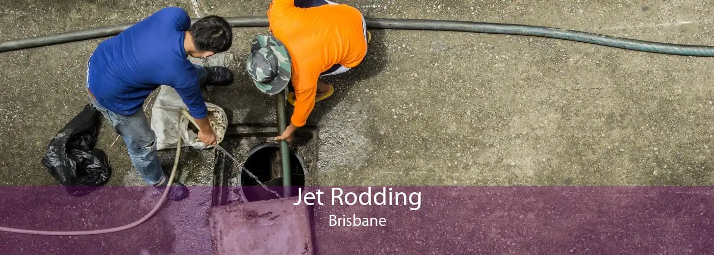 Jet Rodding Brisbane