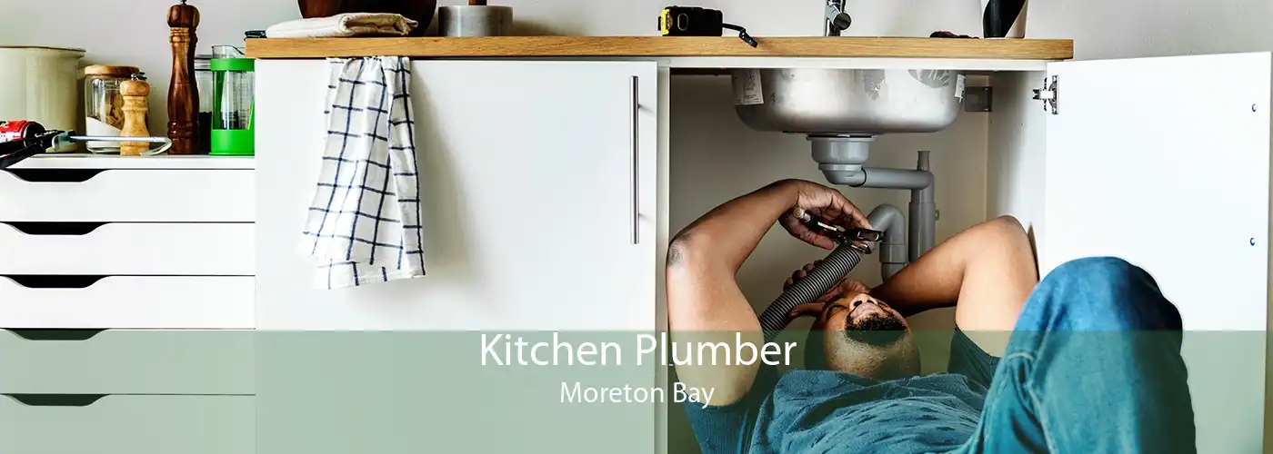 Kitchen Plumber Moreton Bay