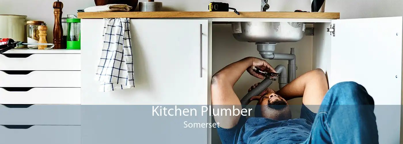 Kitchen Plumber Somerset