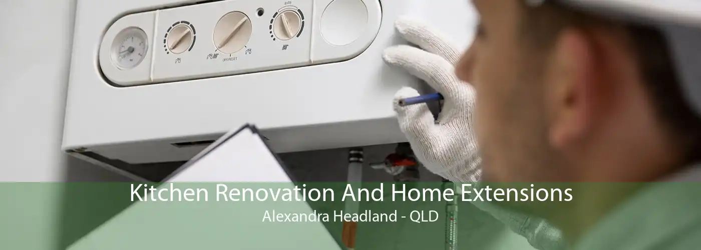 Kitchen Renovation And Home Extensions Alexandra Headland - QLD