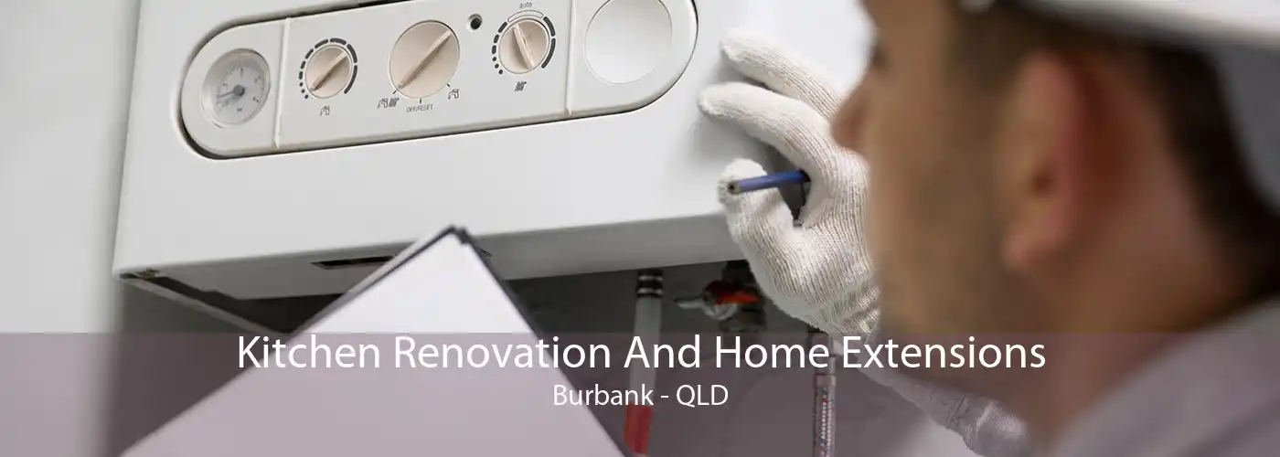 Kitchen Renovation And Home Extensions Burbank - QLD
