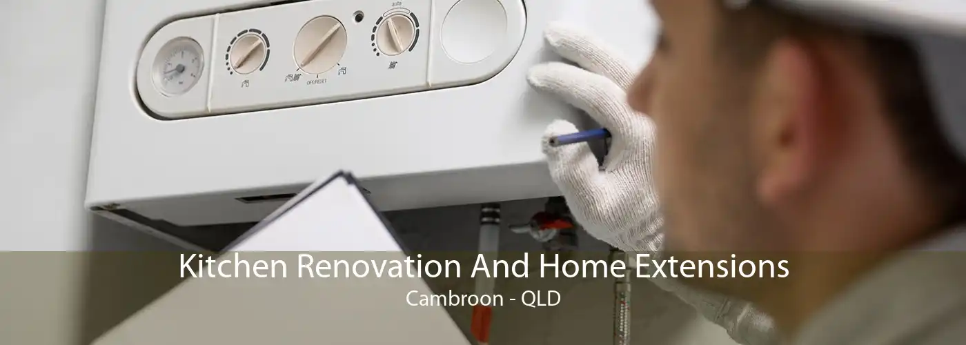 Kitchen Renovation And Home Extensions Cambroon - QLD