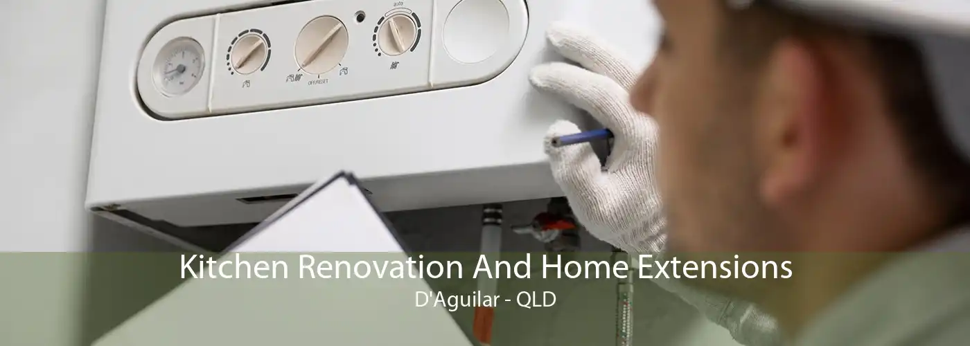 Kitchen Renovation And Home Extensions D'Aguilar - QLD