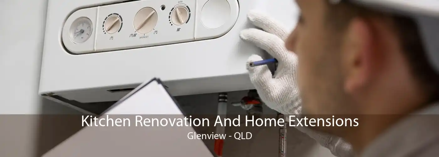 Kitchen Renovation And Home Extensions Glenview - QLD