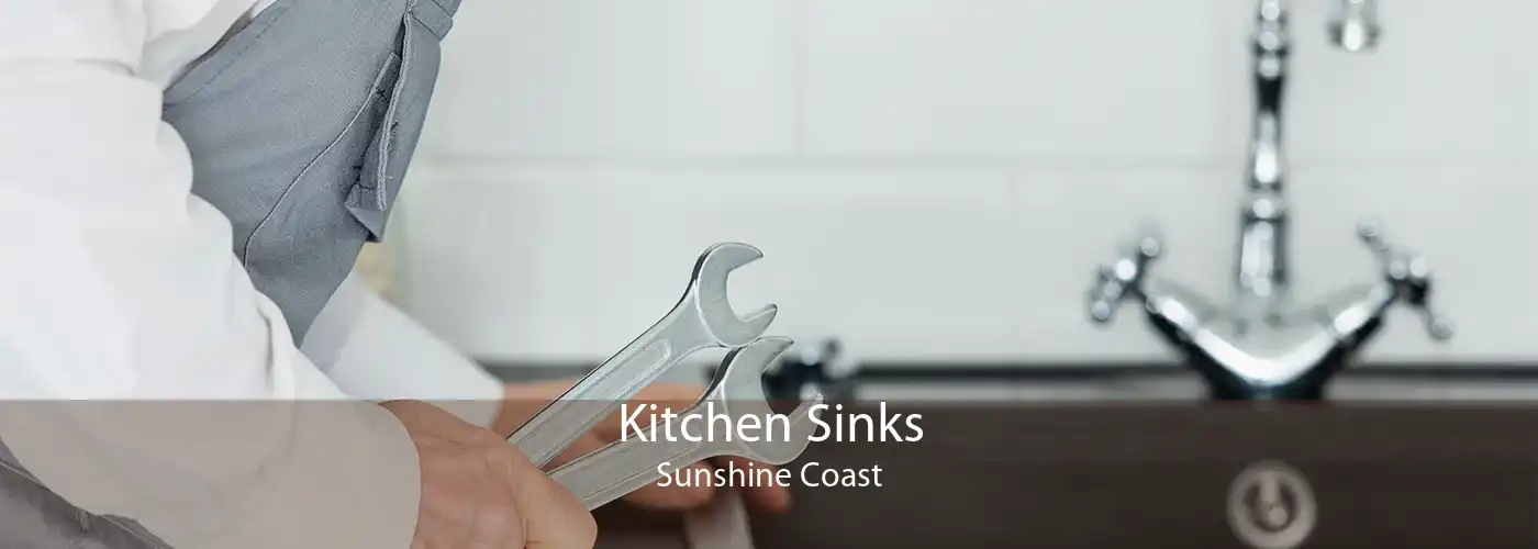 Kitchen Sinks Sunshine Coast