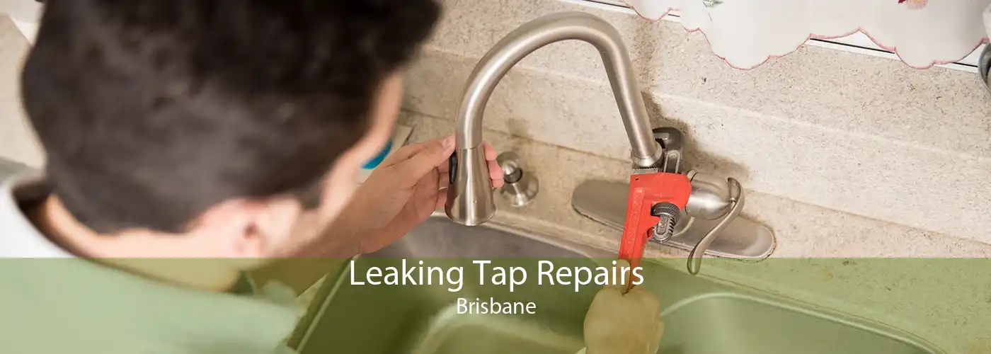 Leaking Tap Repairs Brisbane