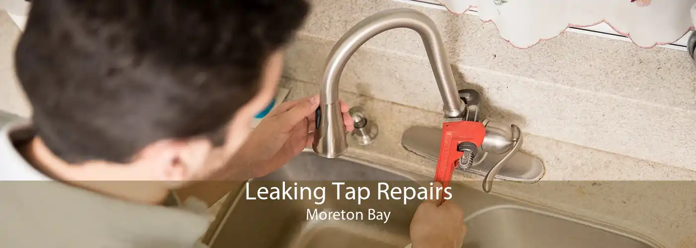 Leaking Tap Repairs Moreton Bay