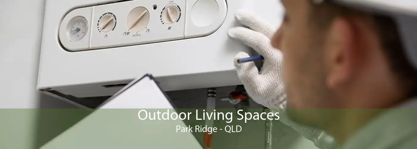 Outdoor Living Spaces Park Ridge - QLD
