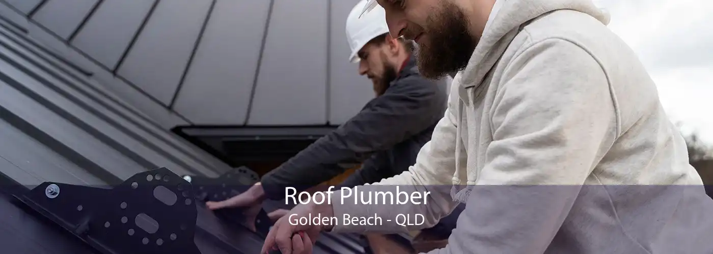 Roof Plumber Golden Beach - QLD