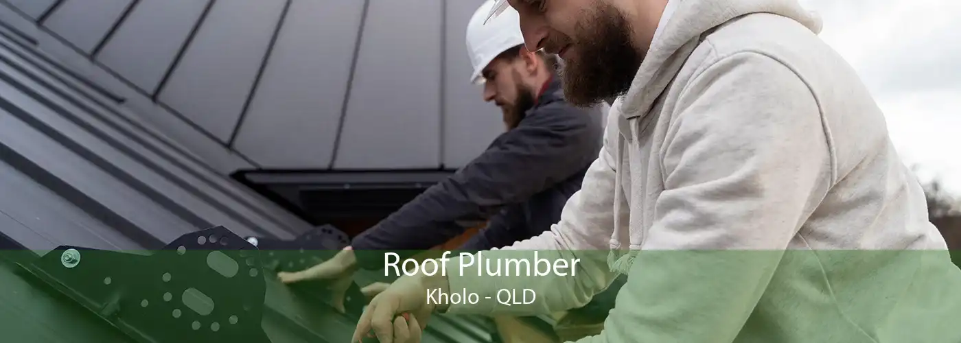 Roof Plumber Kholo - QLD