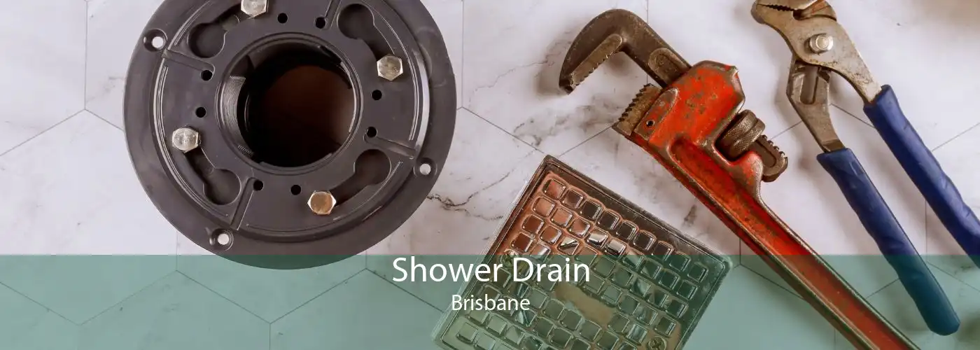 Shower Drain Brisbane
