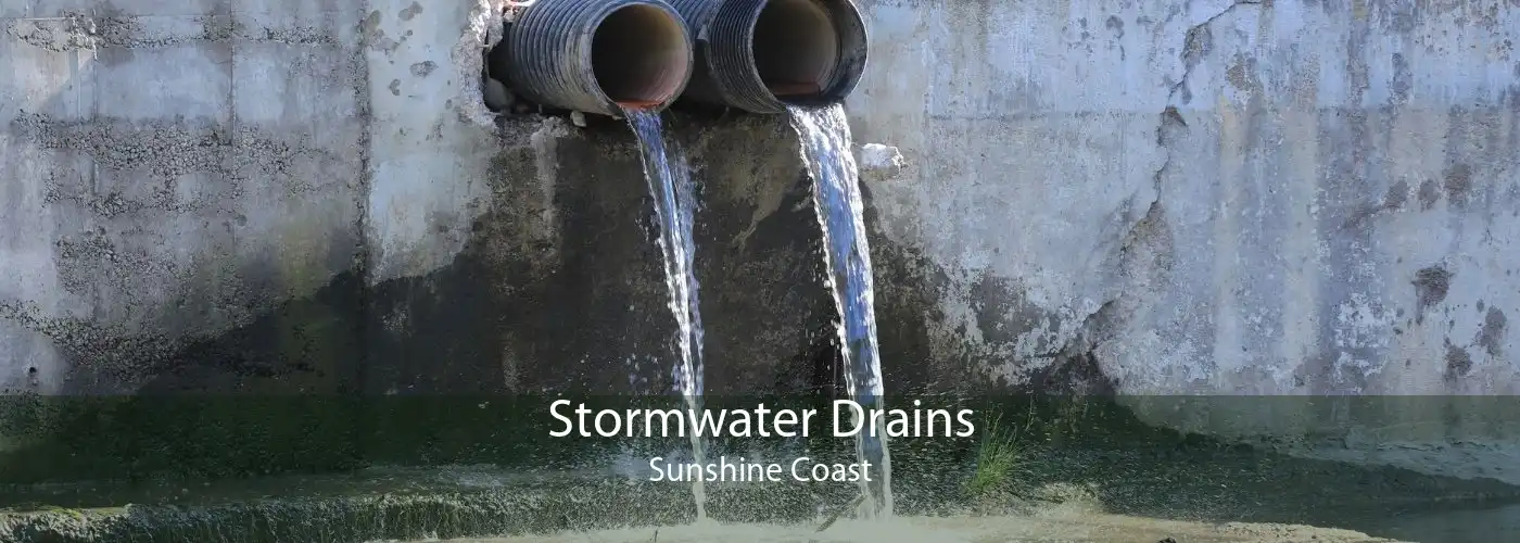 Stormwater Drains Sunshine Coast