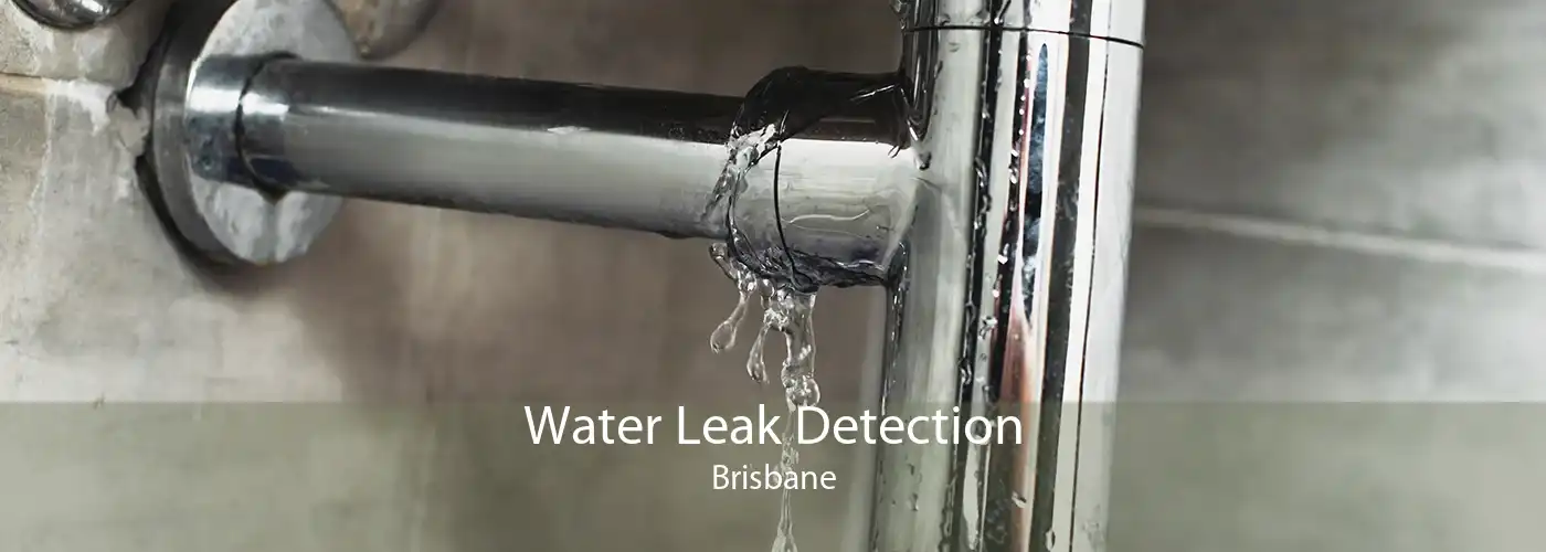 Water Leak Detection Brisbane